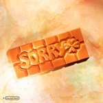 CHOCOLATE MOULD TABLET SORRY