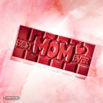 CHOCOLATE MOULD TABLET BEST MOM EVER